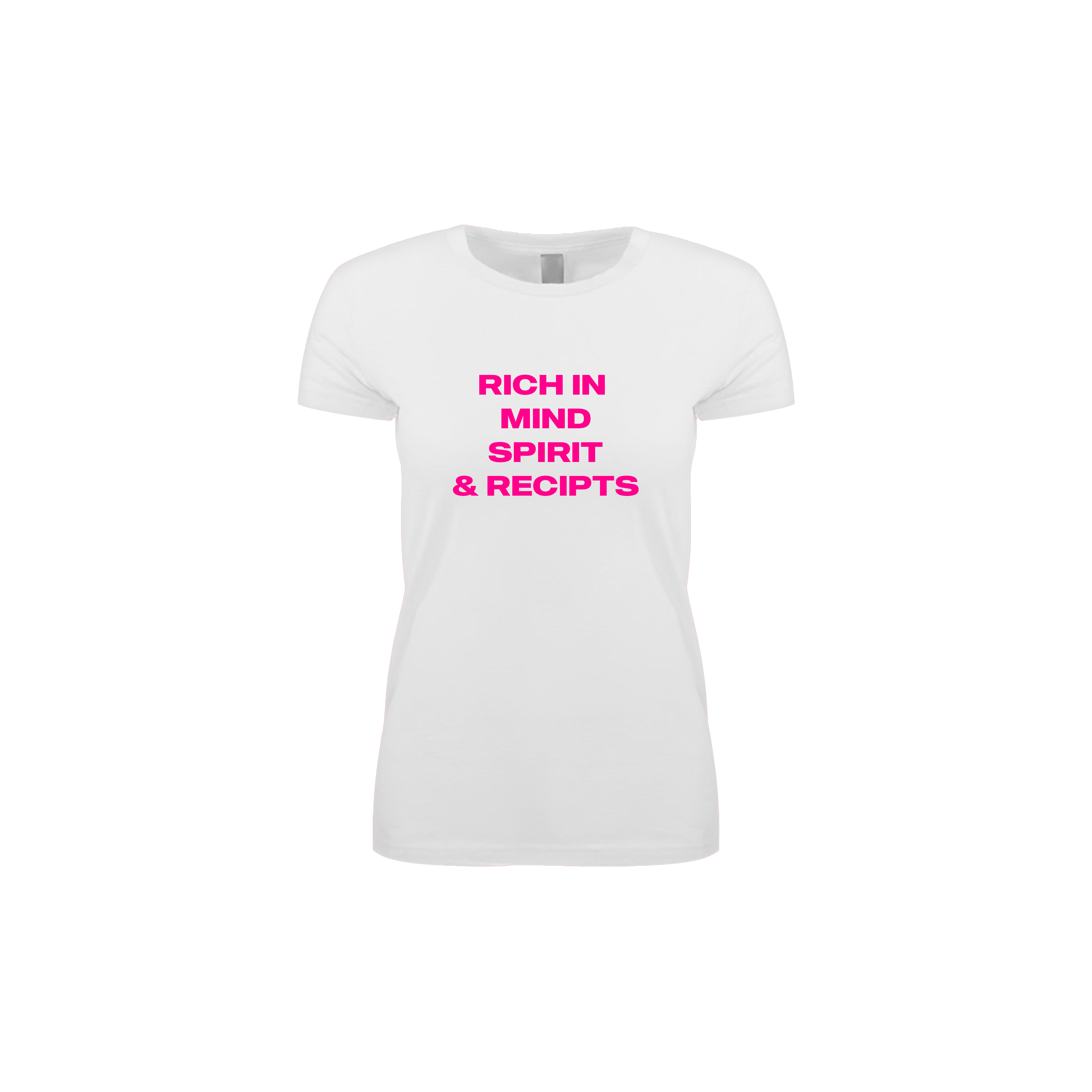 "RICH IN MIND, SPIRIT, & RECIPTS" T-SHIRT
