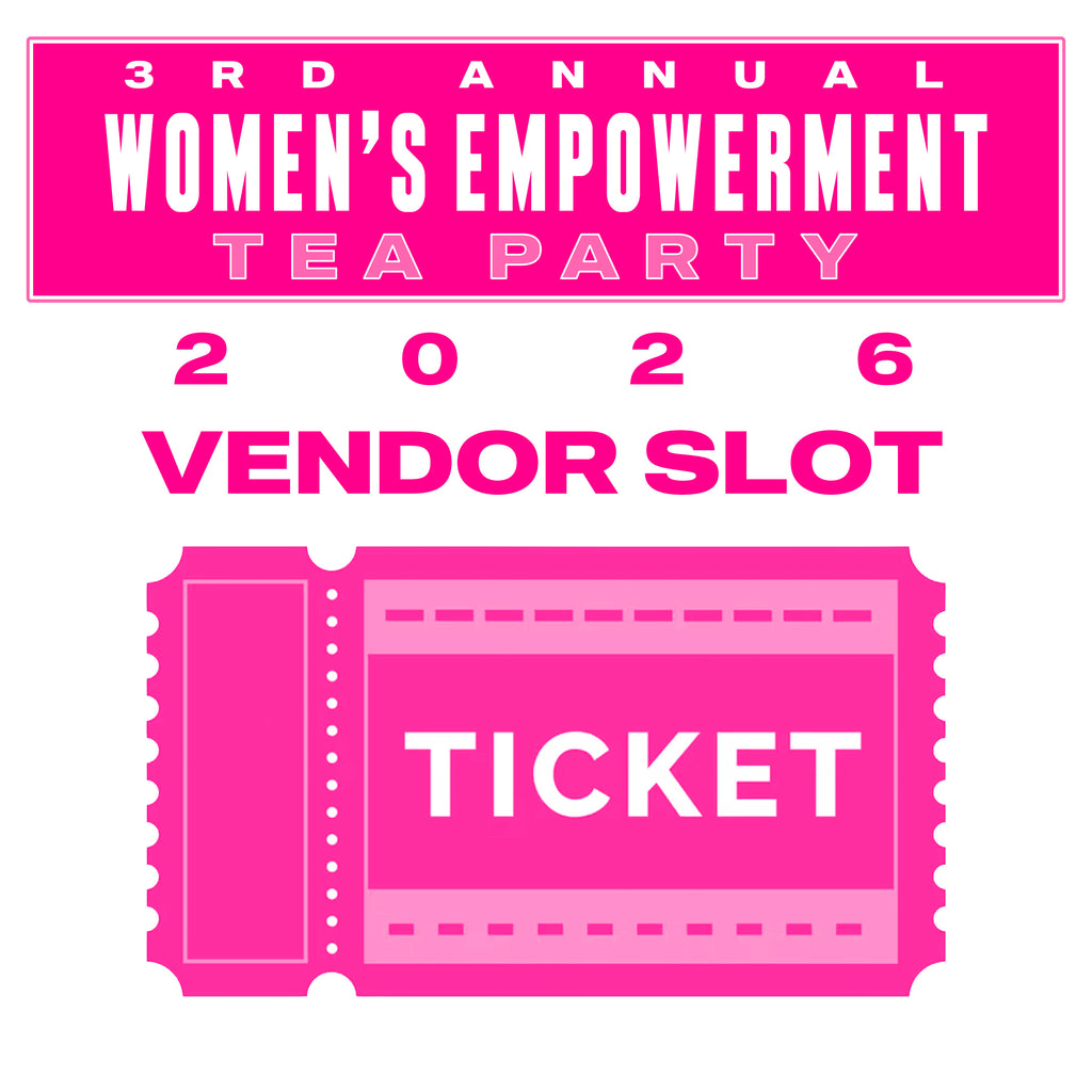 WOMEN'S EMPOWERMENT TEA PARTY 2026